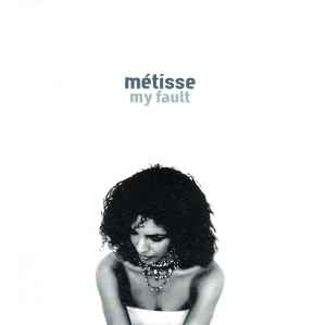 Métisse - My Fault album cover