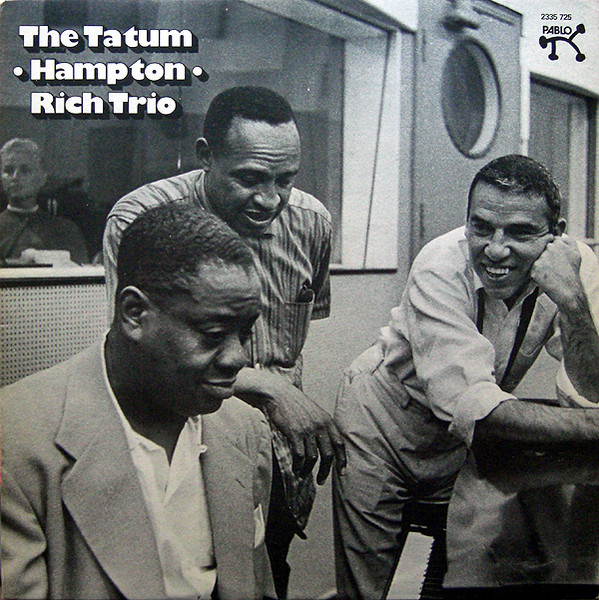 Art Tatum, Lionel Hampton & Buddy Rich – The Tatum • Hampton 