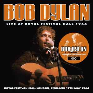 Bob Dylan - Live At Royal Festival Hall 1964 album cover