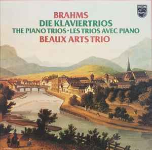 Johannes Brahms - Die Klaviertrios • The Piano Trios • Les Trios Avec Piano