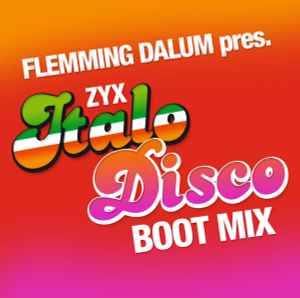 ZYX Italo Disco Boot Mix - Flemming Dalum