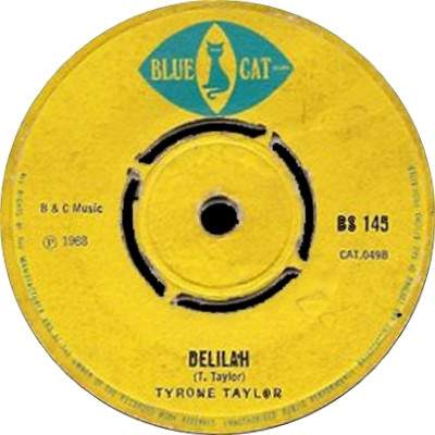 Tyrone Taylor / Drumbago & The Blenders – Delilah (aka Once Bitten