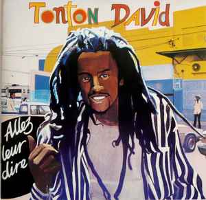 Tonton David - Allez Leur Dire album cover