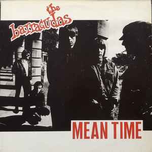 Barracudas - Mean Time