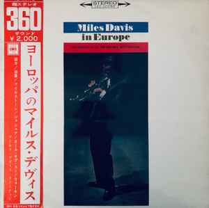 Miles Davis – Miles Davis In Europe – Recorded Live At The