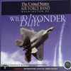 The United States Air Force Band*, Colonel Dennis M. Layendecker* - Wild Blue Yonder