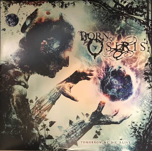 born of osiris tomorrow we die alive wallpaper