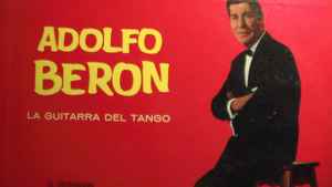 Adolfo Beron - La Guitarra Del Tango (Vinyl, Argentina, 0) For 