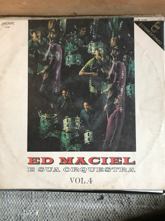 Ed Maciel E Sua Orquestra – Ed Maciel E Sua Orquestra Vol. 4 (1967