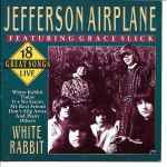 Jefferson Airplane Featuring Grace Slick - White Rabbit (18 Great