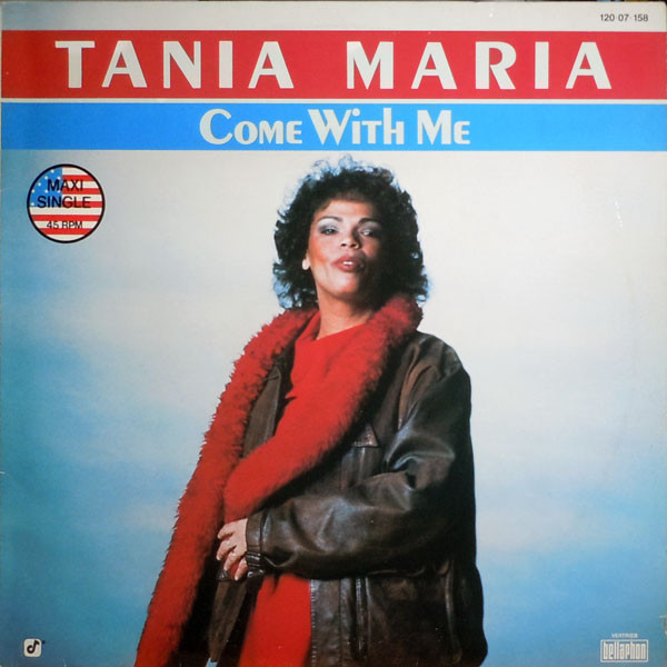 Tania Maria - Come With Me | Releases | Discogs