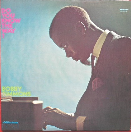 Bobby Timmons – Do You Know The Way? (1968, Gatefold, Vinyl) - Discogs