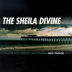New Parade - The Sheila Divine