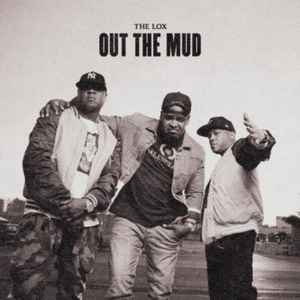 The Lox - Out The Mud album cover