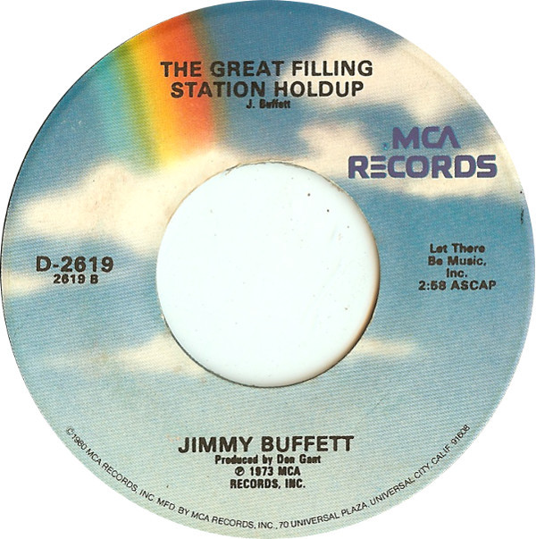 last ned album Jimmy Buffett - Why Dont We Get Drunk The Great Filling Station Holdup