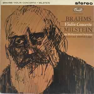Brahms* - Milstein*, The Philharmonia Orchestra*, Anatole Fistoulari - Violin Concerto
