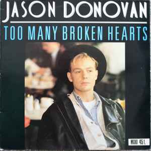 Jason Donovan – Too Many Broken Hearts (1989, Vinyl) - Discogs