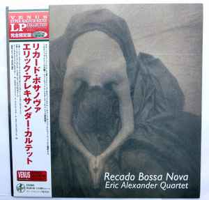 Eric Alexander Quartet – Recado Bossa Nova (2014, 180 g, Vinyl
