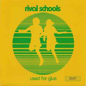 Rival Schools - Used For Glue