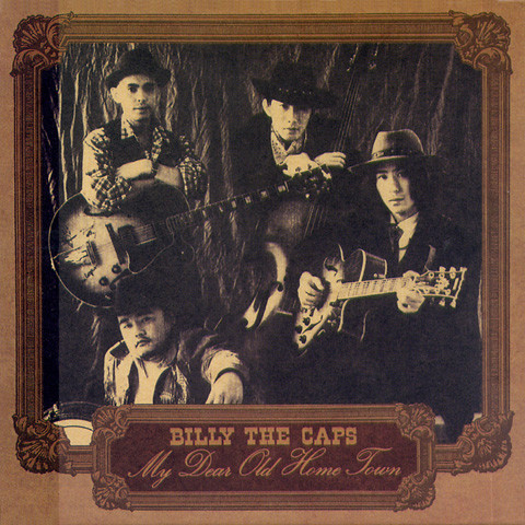 descargar álbum Billy The Caps - My Dear Old Home Town