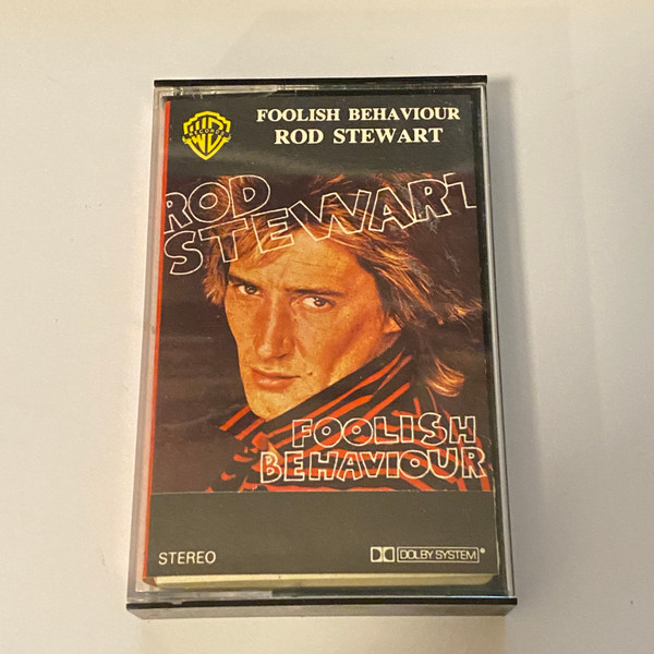 Rod Stewart – Foolish Behaviour (1980, Cassette) - Discogs