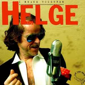 Helge Schneider - I Brake Together album cover