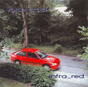 Voice Crack - Infra_Red album cover