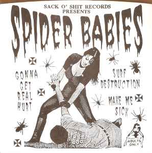 Gonna Get Real Hurt - Spider Babies