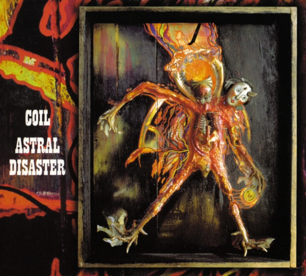 Coil – Astral Disaster (2000, Digipak, CD) - Discogs