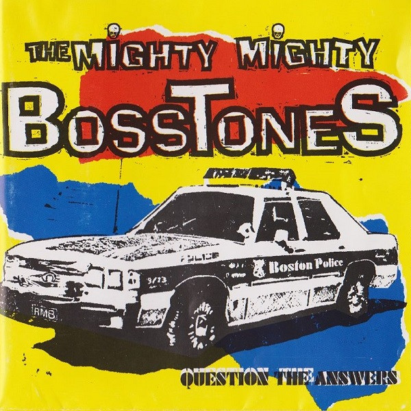 The Mighty Mighty Bosstones – Question The Answers (1994, CD