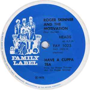 Roger Skinner And The Motivation* - Have A Cuppa Tea
