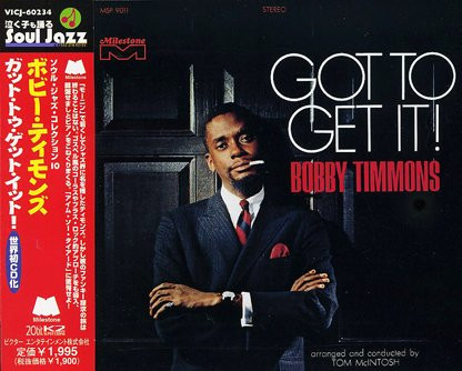 Bobby Timmons – Got To Get It! (1998, CD) - Discogs