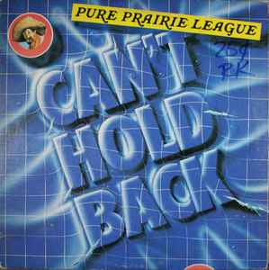 Pure Prairie League - Can't Hold Back album cover