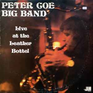 The Peter Coe Big Band - Live At The Leather Bottel Volume 2 album cover