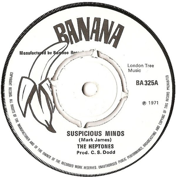 The Heptones – Suspicious Mind / Haven't You Any Fight Left (2014 