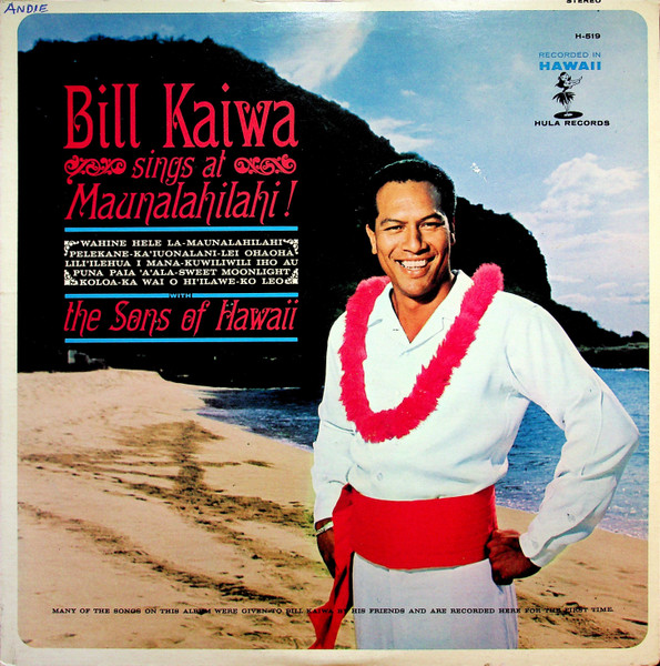 Bill Kaiwa With The Sons Of Hawaii – Bill Kaiwa Sings At