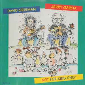 Jerry Garcia - Not For Kids Only album cover