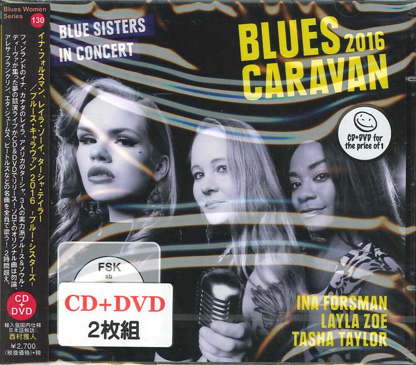 Ina Forsman, Layla Zoe, Tasha Taylor – Blues Caravan 2016 (2016