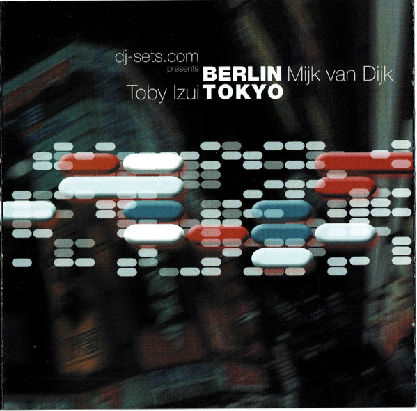 Mijk van Dijk / Toby Izui – Essential Underground Vol. 01: Berlin 