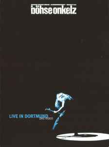 Böhse Onkelz - Live In Dortmund - Das Video