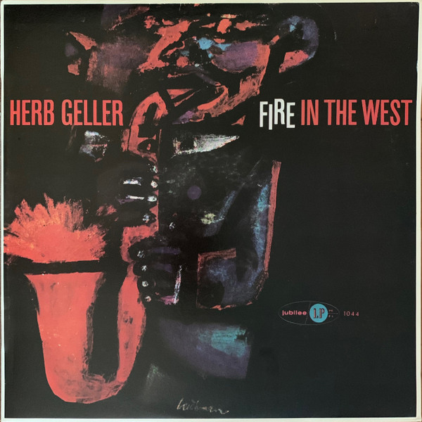 Herb Geller - Fire In The West | Releases | Discogs