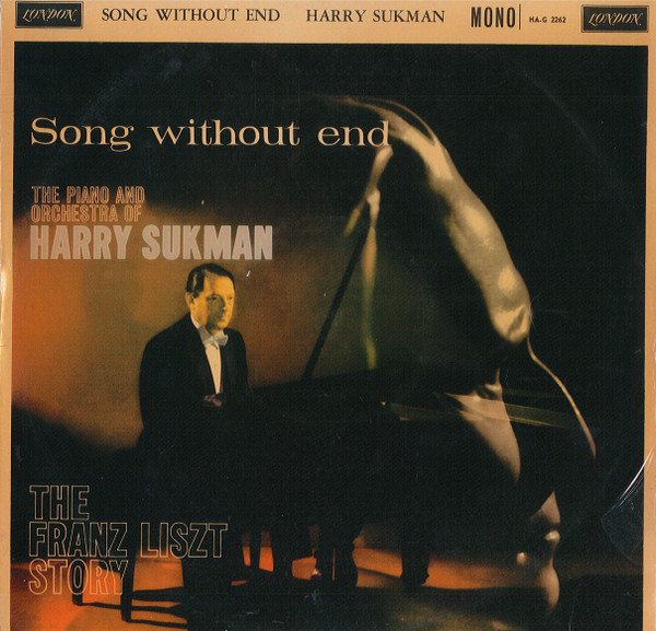 lataa albumi Download The Piano And Orchestra Of Harry Sukman - Song Without End The Franz Liszt Story album