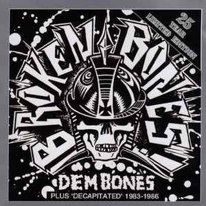 Broken Bones – Dem Bones / Decapitated (2005, CD) - Discogs