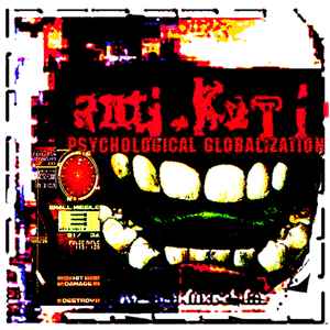 Anti-Kati - Psychological Globalization album cover