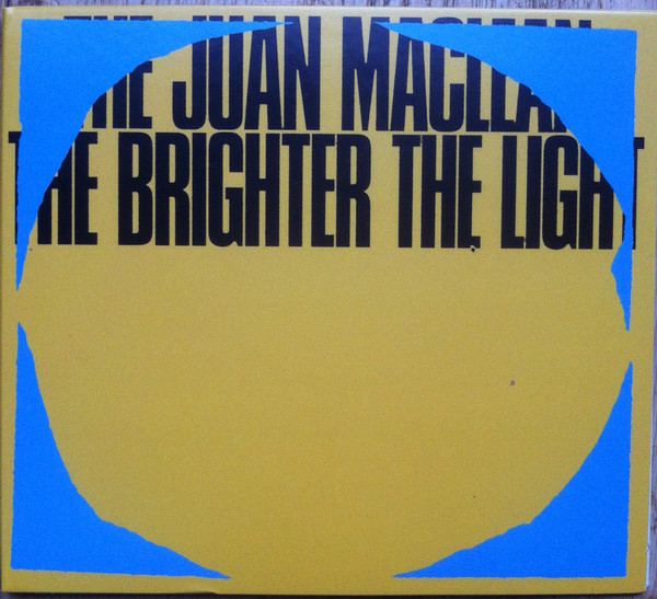 The Juan MacLean – The Brighter The Light (2019, Vinyl) - Discogs