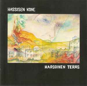 Hassisen Kone - Harsoinen Teräs album cover