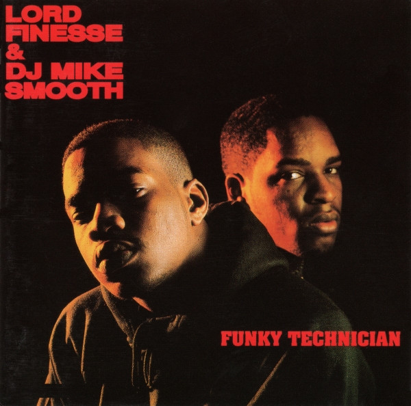 Lord Finesse u0026 DJ Mike Smooth – Funky Technician (1990
