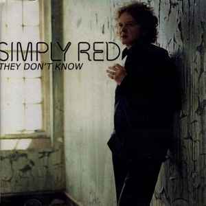 Simply Red - They Don't Know album cover