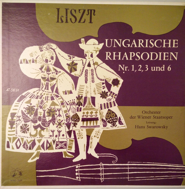 last ned album Liszt, Orchester Der Wiener Staatsoper, Hans Swarowsky - Ungarische Rhapsodien Nr 1 2 3 Und 6