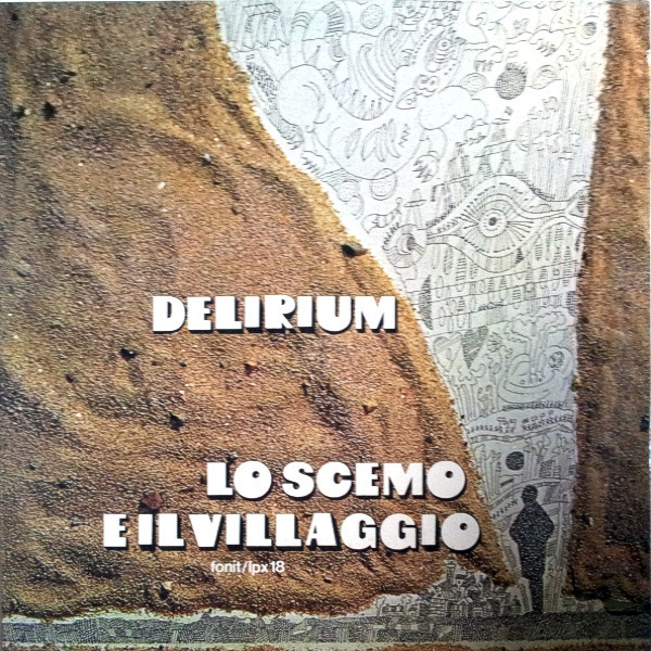 Delirium – Lo Scemo E Il Villaggio